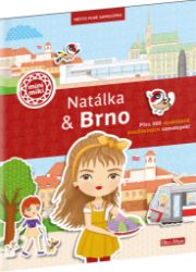 Natálka & Brno - Město plné samolepek - Ema Potužníková - Samolepky pro děti NATÁLKA & BRNO ¦ Město plné samolepek