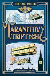 Taranitový triptych - Leonard Medek - Fantasy Taranitový triptych
