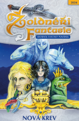 Žoldnéři fantasie 13 - Nová krev - Adam Andres - Fantasy Wetemaa 1 - Kniha osudu jedenácti družiníků krále Gudleifra