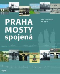 Praha mosty spojená Praha mosty spojená