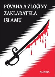 Povaha a zločiny zakladateľa islamu Povaha a zločiny zakladateľa islamu