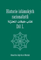 Historie islámských racionalistů - Díl I.