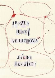 Jádro škrábej Jádro škrábej