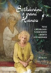 Setkávání s paní Hanou - Miloslav Krist - Biografie a autobiografie Setkávání s paní Hanou