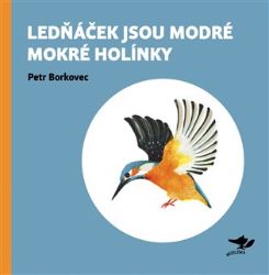 Lednáček jsou modré mokré holínky Lednáček jsou modré mokré holínky