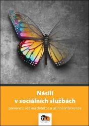 Násilí v sociálních službách Násilí v sociálních službách