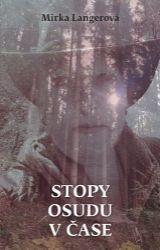 Stopy osudu v čase Stopy osudu v čase
