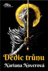 Dědic trůnu - Nariana Noverová - Young Adult Dědic trůnu