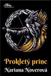Prokletý princ - Nariana Noverová - Young Adult Prokletý princ