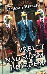 Přelet nad supím hnízdem Přelet nad supím hnízdem