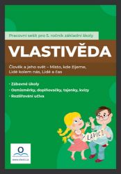 Vlastivěda 5. ročník - Pracovní sešit Vlastivěda 5. ročník - Pracovní sešit