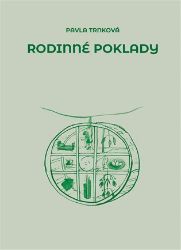 Rodinné poklady - Pavla Trnková - Česká a slovenská beletrie Rodinné poklady