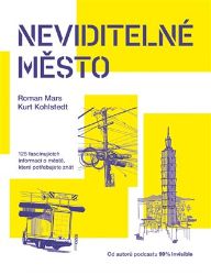 Neviditelné město - Kurt Kohlstedt - Architektura Neviditelné město