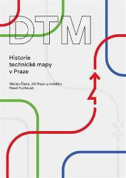 DTM - Historie technické mapy v Praze DTM - Historie technické mapy v Praze