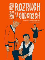 Rozruch v Andénách - Komiksový román - Boris Vian - Fantasy a sci-fi Rozruch v Andénách