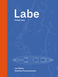 Labe - Příběh řeky Labe - Příběh řeky