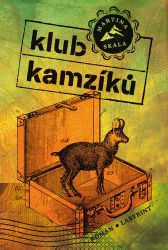 Klub kamzíků - Martina Skala - Česká a slovenská beletrie Klub kamzíků