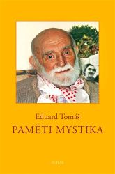 Paměti mystika - Eduard Tomáš - Duchovní teorie Paměti mystika