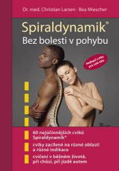 Spiráldynamik - Bez bolesti v pohybu Spiráldynamik - Bez bolesti v pohybu