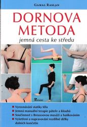 Dornova metoda jemná cesta ke středu - Gamal Raslan - Zdraví, hubnutí a sport Dornova metoda jemná cesta ke středu