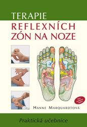 Terapie reflexních zón na noze - Hanne Marquardt - Výživa a zdravý životní styl Terapie reflexních zón na noze