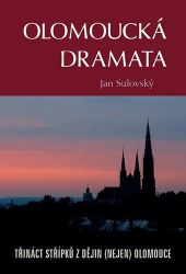 Olomoucká dramata Olomoucká dramata