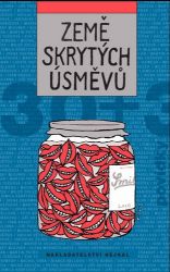 Země skrytých úsměvů Země skrytých úsměvů