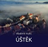 Úštěk - Vladimír Kunc - Umění a architektura Úštěk