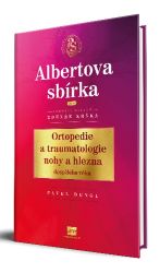 Ortopedie a traumatologie nohy a hlezna dospělého věku - Zdeněk Krška - Medicína a lékařství Ortopedie a traumatologie nohy a hlezna dospělého věku