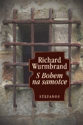 S Bohem na samotce - Richard Wurmbrand - Biografie a autobiografie S Bohem na samotce