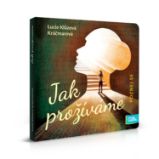 Poznej se - Jak prožíváme? - Naučná literatura Poznej se - Jak prožíváme?