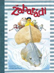 Žabarádi - Pavel Renčín - Beletrie pro děti a mládež Žabarádi