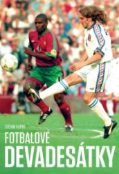 Fotbalové devadesátky - Štěpán Filípek - Sport Fotbalové devadesátky