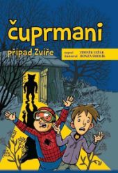 Čuprmani - Případ Zvíře - Zdeněk Ležák - Dobrodružné knihy pro děti Čuprmani - Případ Zvíře