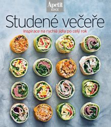 Studené večeře - Inspirace na rychlá jídla po celý rok (Edice Apetit) - Kuchařky a nápoje Studené večeře - Inspirace na rychlá jídla po celý rok (Edice Apetit)