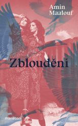 Zbloudění - Amin Maalouf - Světová beletrie Zbloudění