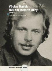Václav Havel: Někam jsem to ukryl Václav Havel: Někam jsem to ukryl