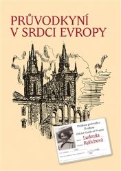 Průvodkyní v srdci Evropy Průvodkyní v srdci Evropy
