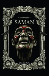 Šaman - Básnická sbírka Šaman - Básnická sbírka