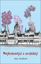 Nejkrásnější z orchidejí - Mapy a průvodci Nejkrásnější z orchidejí