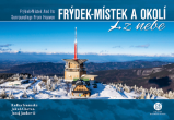 Frýdek-Místek a okolí z nebe Frýdek-Místek a okolí z nebe