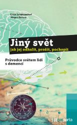 Jiný svět – jak jej odhalit, prožít, pochopit - Jürgen Datum,Erich Schützendorf - Výživa a zdravý životní styl Jiný svět - jak jej odhalit, prožít, pochopit