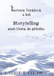 Storytelling - Barbora Valentová Voráčová - Umění a architektura Storytelling