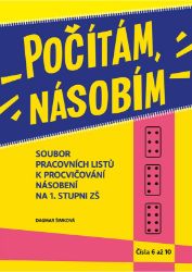 Počítám, násobím čísla 6 až 10 (2.díl) Počítám, násobím čísla 6 až 10 (2.díl)