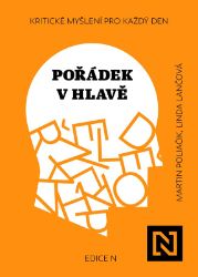Pořádek v hlavě - Ondřej Mrázek,Martin Poliačik,Linda Lančová - Motivační knihy Pořádek v hlavě