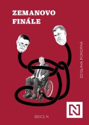 Zemanovo finále - Zdislava Pokorná - Mezinárodní vztahy Zemanovo finále