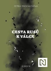 Cesta Rusů k válce Cesta Rusů k válce