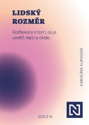 Lidský rozměr - Karolína Klinková - Psychologie Lidský rozměr