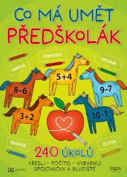 Co má umět předškolák - 240 úkolů