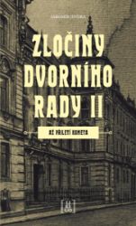Zločiny dvorního rady II. - Až přiletí kometa - Jaromír Jindra - České a slovenské detektivky Zločiny dvorního rady II. - Až přiletí kometa